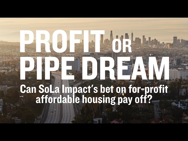 Sola Impact's for-profit affordable housing model made a splash. Now, it's coming under scrutiny.