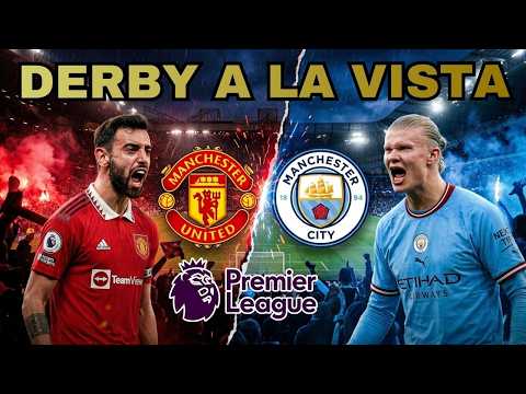 Video PRONÓSTICOS PREMIER LEAGUE Y LA LIGA | DERBY DE MANCHESTER: MAN UNITED VS MAN CITY
