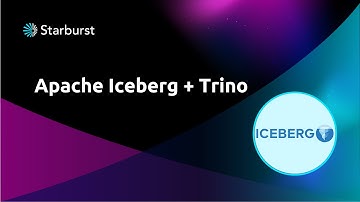 Apache Iceberg + Trino | Starburst Icehouse Architecture