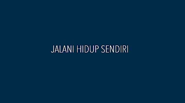 PAPINKA - JALANI HIDUP SENDIRI (OFFICIAL LYRIC VIDEO)