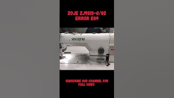 Zoje sewing machine error E09 Solution