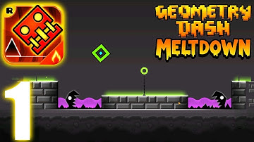 Geometry Dash Meltdown -Gameplay Walkthrough |Part 1(ios,Android)
