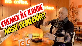 Sam Çeviköz Anlattı, Chemex ile Kahve Nasıl Demlenir?