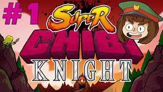 Let's Look At- Super Chibi Knight [Part 1]