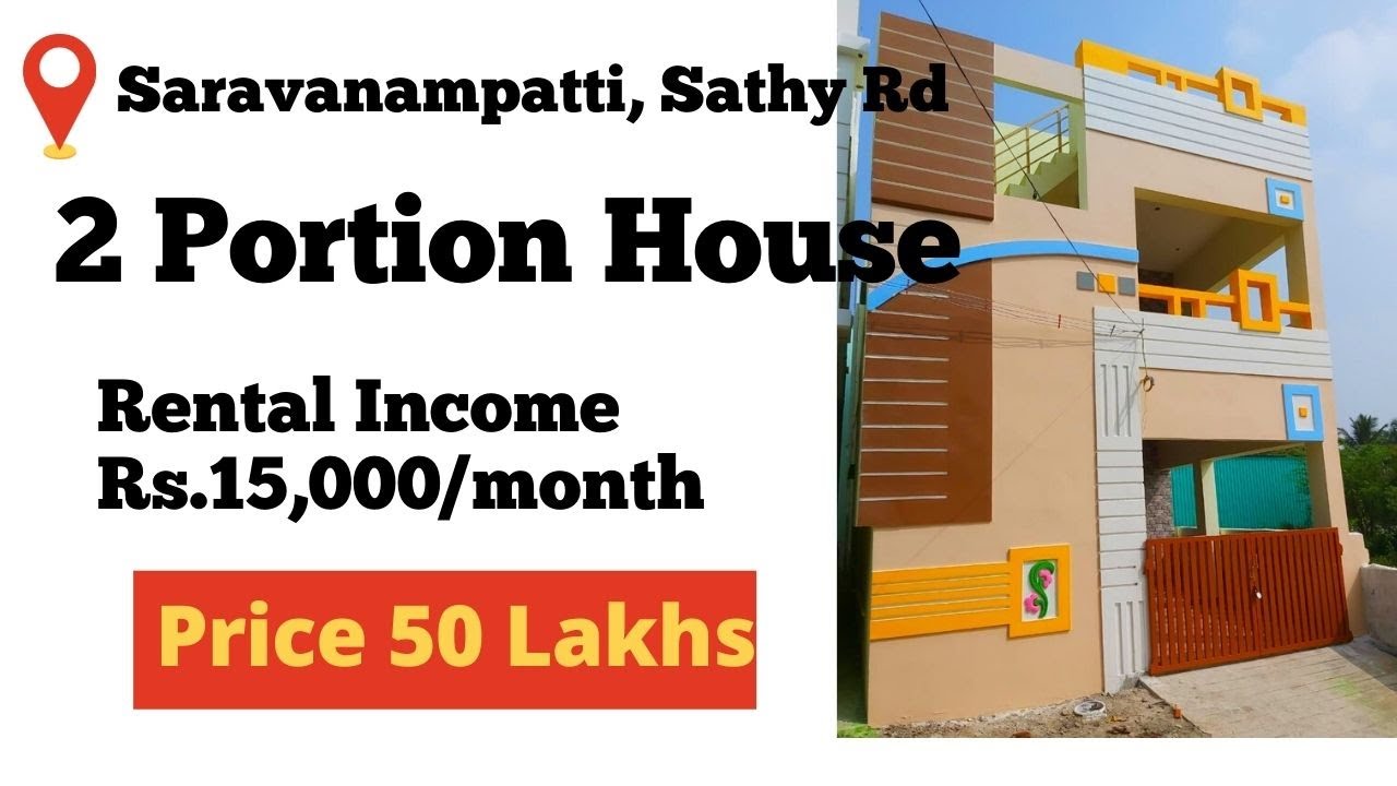 New 2 Portion house sale, Saravanampatti, Sathy Rd Rental 15,000