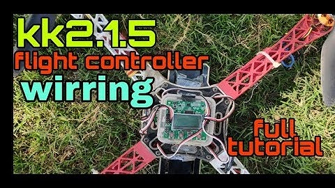 KK 2.1.5 flight controller wirring Drone F450