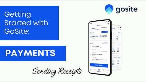 Getting Started With GoSite: Sending Receipts