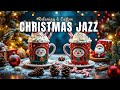 Christmas Coffee Jazz Live  ☕☕ Cozy Music for a Calm Night