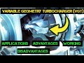 Variable Geometry Turbocharger (VGT) || Working || Advantages || Disadvantages || Applications ||