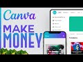 How To Earn Money Using Canva | Quick And Easy!