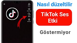 TikTok Ses Efekti Gösterilmiyor Nasıl Düzeltilir || Tiktok'ta ses efektleri nasıl eklenir (2022) Resimi