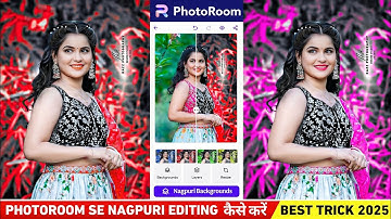 Photoroom app से ऐसा photo edit कैसे करें | Nagpuri photo editing photoroom | Photoroom photo editor