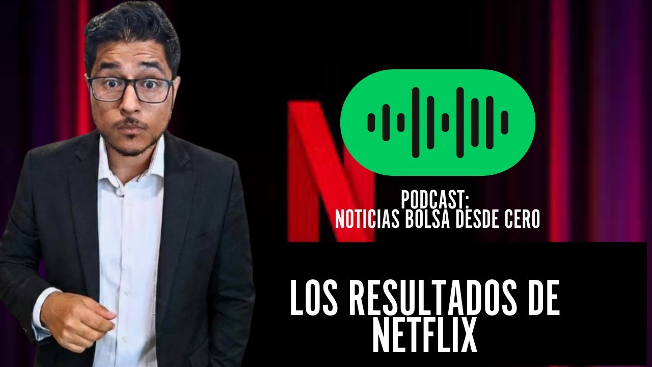 Netflix vale la pena después de sus RESULTADOS