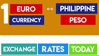 Today Eur To Php Rates  Euro To Philippine Peso Remittance Forex Today 25 April 2026