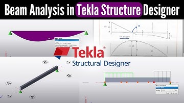 Beam Analysis in Tekla Structure Designer