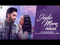 Jado mere naal official  gurmukh singh  echo  mani balluana  latest punjabi song 2024