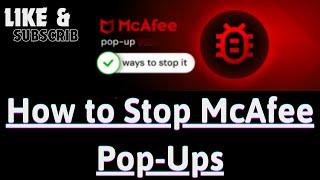 How to Stop McAfee Pop-Ups
