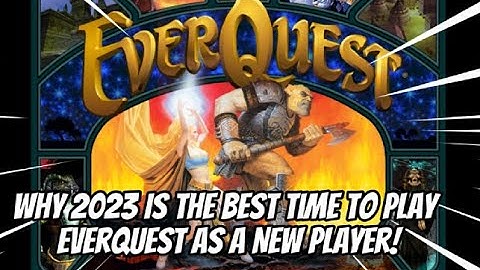 Project Quarm! - Why right now; Oct, 2023, is the best time to play EverQuest for the first time!