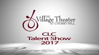 CLC Talent Show 2017