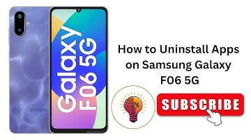 How to Uninstall Apps on Samsung Galaxy F06 / F06 5G