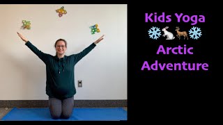 Kids Yoga: Arctic Adventure! ❄️ filmed live 1/21