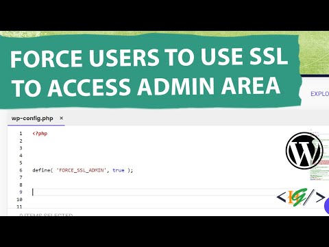 How to Force Users to Use SSL to Access WordPress Admin Area via wp-config.php - Require SSL Login