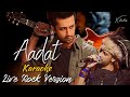 Aadat  live karaoke  rock version  atif aslam