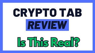 CryptoTab Browser Review - Is This The Real Deal Or Something To Stay Away From? (Watch First!)