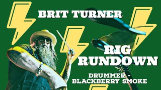 Brit Turner - Drummer for Blackberry Smoke | Rig Rundown