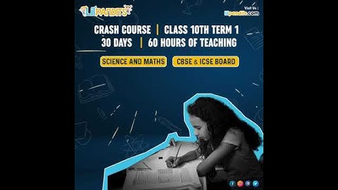 Crash Course Term 1 2021 Class 10th In Just 30 Days CBSE & ICSE Board (Science and Maths)