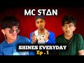MC ST∆N😱🔥 NEW VIDEO ll SHINES EVERYDAY EP-1 ll THE VELOO VINES