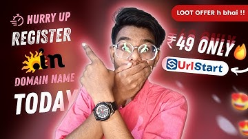 .IN Domain Name for ONLY Rs. 49 | Lowest .in Domain Name Registration in 2022 | Loot Offer: UrlStart