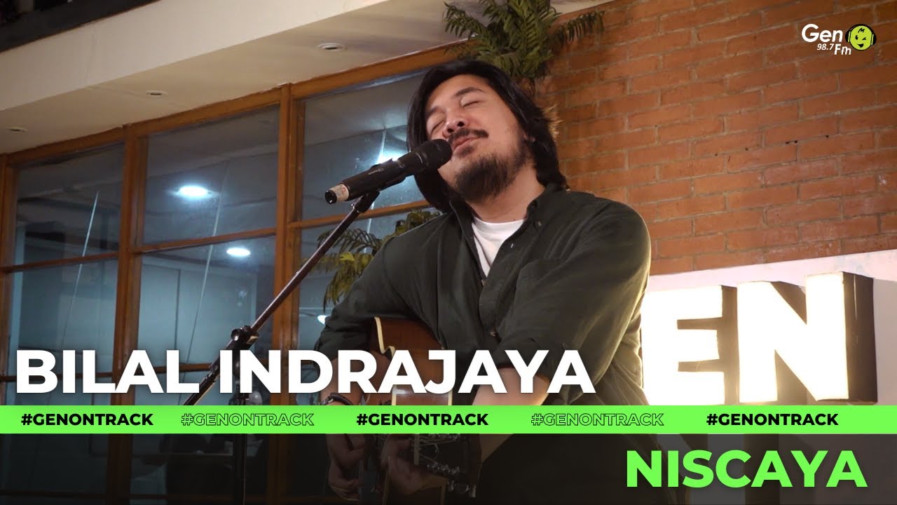 BILAL INDRAJAYA - NISCAYA [LIVE ACOUSTIC] | GENONTRACK