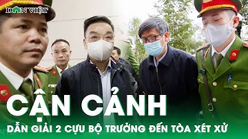 Cận cảnh Công an dẫn giải ông Chu Ngọc Anh và Nguyễn Thanh Long hầu tòa xét xử vụ Việt Á | Dân Việt