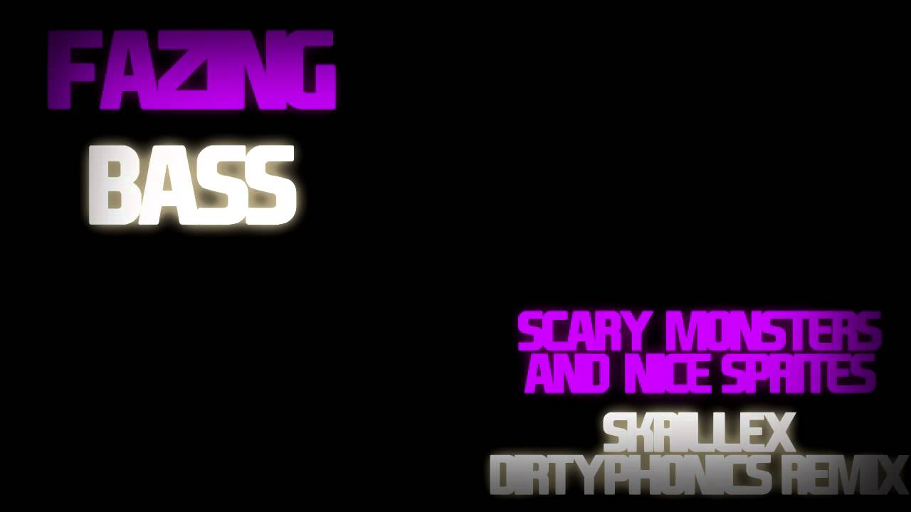 Scary Monsters And Nice Sprites Dirtyphonics Remix