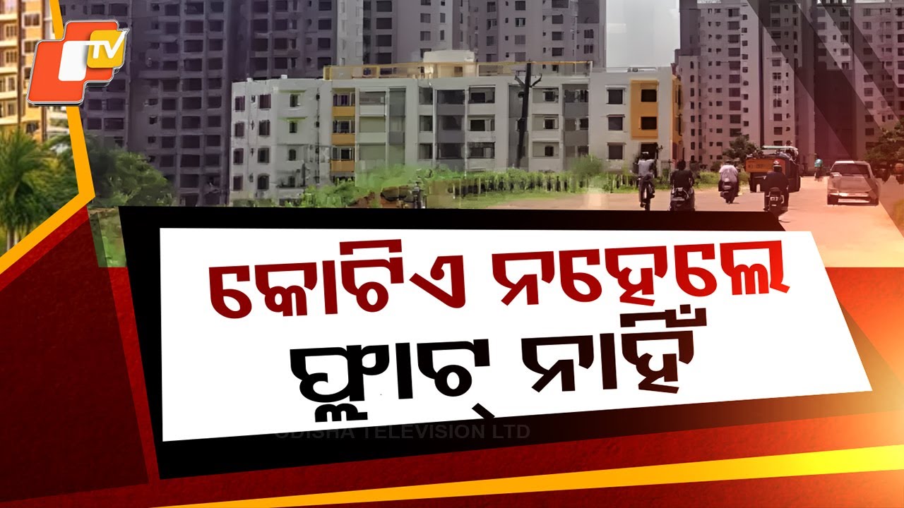 Dream of Owning a Home in Bhubaneswar Fades as Flat Prices Soar