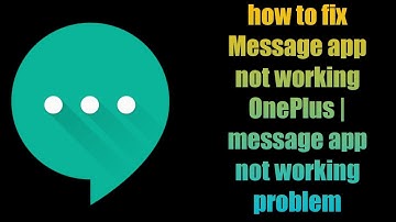 how to fix Message app not working OnePlus | message app not working problem
