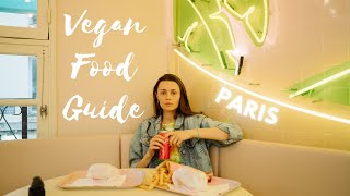 PARIS VEGAN FOOD GUIDE | my favorite Restaurants in Paris