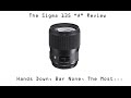 Sigma 135 "A" Review BY Darren Miles