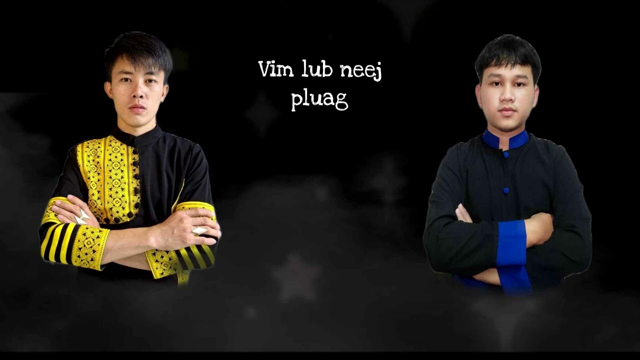 Vim Lub Neej Pluag : Noov yaj - Toov hawj (Music Audio Official )