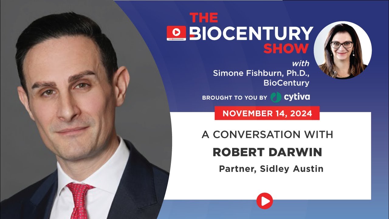 Ep. 72 - Outlook for Biotech M&A and Financing: Sidley's Robert Darwin