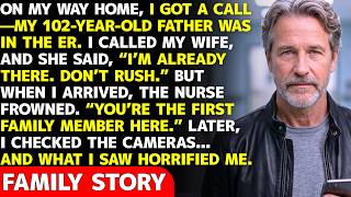 My Wife Lied She Was With My 102-Year-Old Father In ER—Until Nurse Pulled Me Aside And Whispered...!
