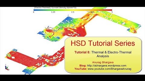 HSD Tutorial-8: Thermal & Electro-Thermal Analysis using PIPro