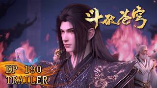🔥ENG SUB【4k】| Battle Through the Heavens EP 190  trailer