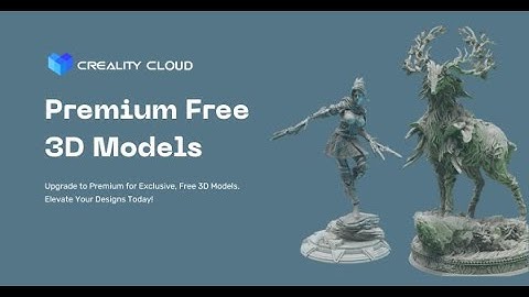 Premium Exclusive Free 3D Models | Creality Cloud