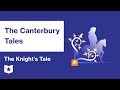 The Canterbury Tales  | The Knight's Tale Summary & Analysis | Geoffrey Chaucer