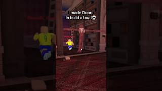 Doors In Build A Boat🤑🔥 #Roblox #Funny #Shorts