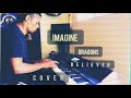 Imagine Dragons - Believer - Andrew Polanski cover.