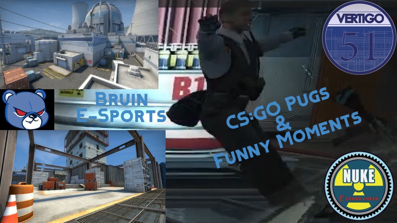 CS:GO Pugs (Funny Moments) | Bruin E-Sports - YouTube