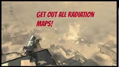 How To Get Out Any Radiation Map in MW2!